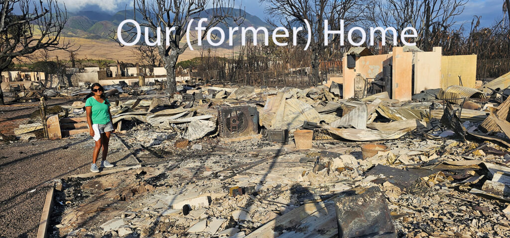 Our home after the Lahaina fire